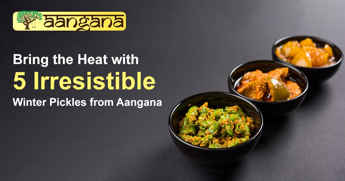 Bring the Heat with 5 Irresistible Winter Pickles from Aangana