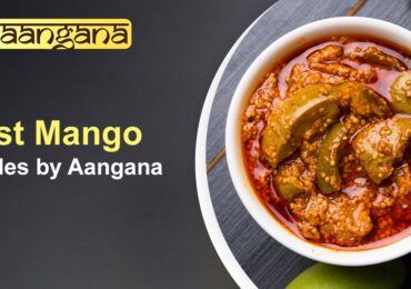 Best Mango Pickles by Aangana  [2025 Updated]